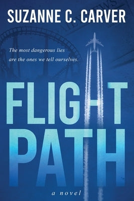 Flight Path by Carver, Suzanne C.