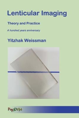 Lenticular Imaging: Theory and Practice Paperback Pop3dart