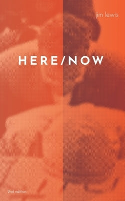 Here/Now Paperback Byk Digital