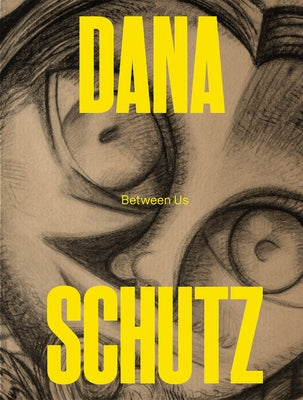 Dana Schutz: Between Us Paperback Louisiana Museum of Modern Art