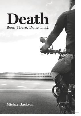 Death: Been There. Done That. Paperback Marton Publishing