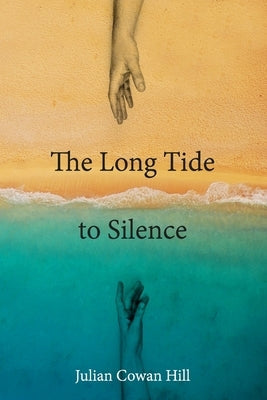 The Long Tide To Silence Paperback Createspace Independent Publishing Platform