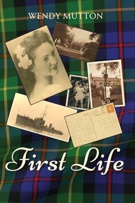 First Life Paperback Wendy K Mutton