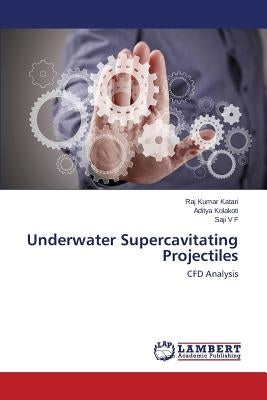 Underwater Supercavitating Projectiles Paperback LAP Lambert Academic Publishing