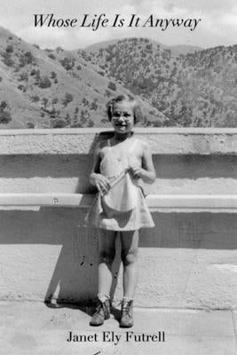 Whose Life Is It Anyway: A Memoir Paperback Blurb