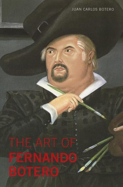 The Art of Fernando Botero Paperback Ediciones El Viso