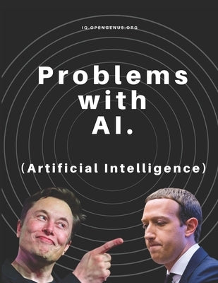 Problems with AI (Artificial Intelligence) Paperback Independently Published