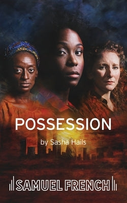 Possession Paperback Samuel French Ltd