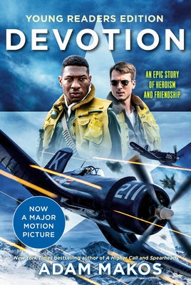 Devotion (Young Readers Edition): An Epic Story of Heroism and Friendship Paperback Ember