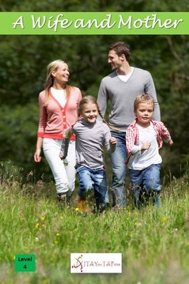 A Wife and Mother Paperback I Talk You Talk Press