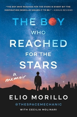 The Boy Who Reached for the Stars: A Memoir Paperback HarperOne