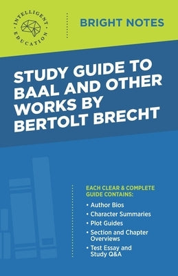 Study Guide to Baal and Other Works by Bertolt Brecht Paperback Dexterity