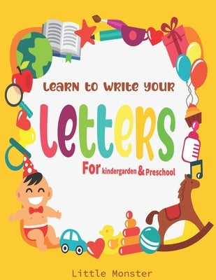 Alphabet Trace the Letters: The Big Book of Letter Tracing Practice for Toddlers- First Handwriting Workbook: Essential Preschool Skills for Ages Paperback Independently Published
