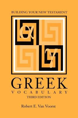 Building Your New Testament Greek Vocabulary, Third Edition Paperback Society of Biblical Literature