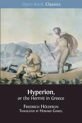 Hyperion, or the Hermit in Greece Paperback Open Book Publishers