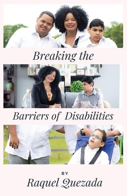 Breaking the Barriers of Disabilities Paperback C.E.M. Press