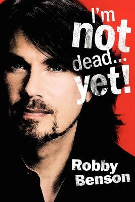 I'm Not Dead... Yet! Paperback Valor Editions