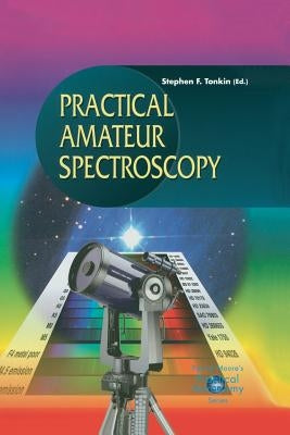 Practical Amateur Spectroscopy Paperback Springer