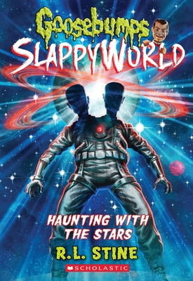 Haunting with the Stars (Goosebumps Slappyworld #17) Paperback Scholastic Paperbacks