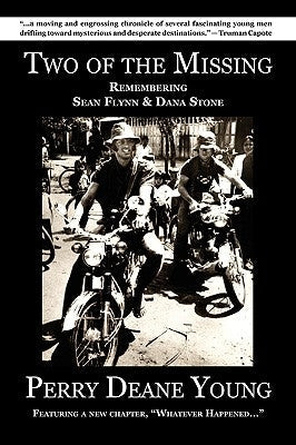Two of the Missing: Remembering Sean Flynn and Dana Stone Paperback Press 53 Carolina Classics Editions