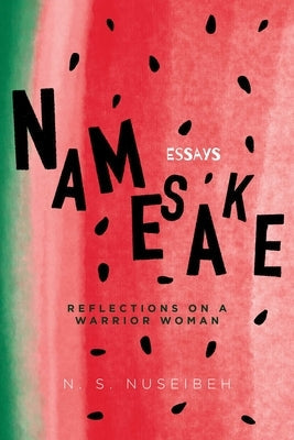 Namesake: Reflections on a Warrior Woman Paperback Olive Branch Press
