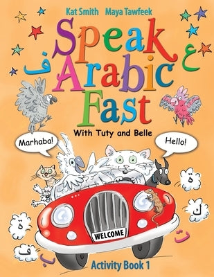 Speak Arabic Fast - Activity Book 1 Paperback Wrate's Publishing