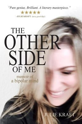 The Other Side of Me - memoir of a bipolar mind: colour edition Paperback Blurb