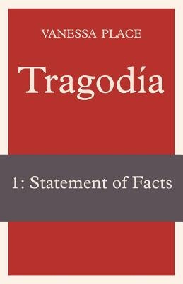Tragodia 1: Statement of Facts Paperback Insert Blanc Press