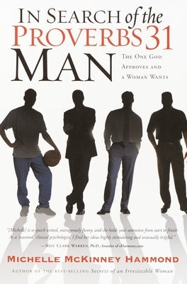 In Search of the Proverbs 31 Man: The One God Approves and a Woman Wants Paperback Waterbrook Press