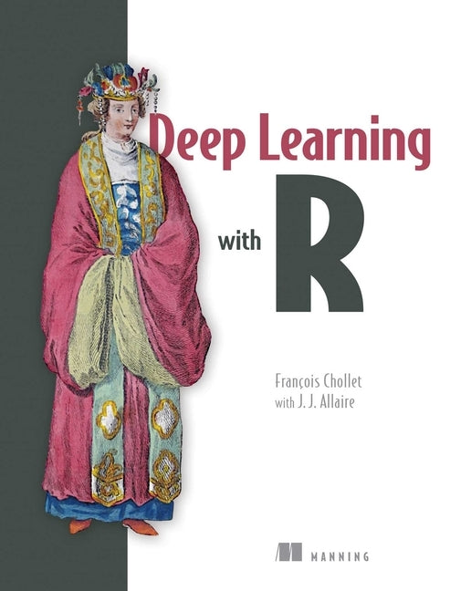 Deep Learning with R Paperback Manning Publications