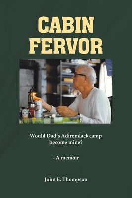 Cabin Fervor Paperback Newman Springs