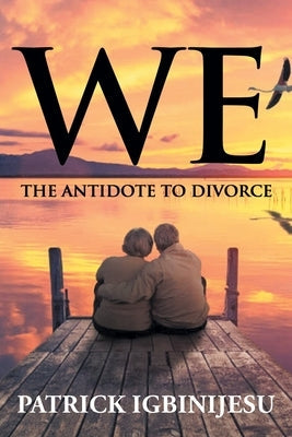 We: The Antidote to Divorce Paperback Christian Faith