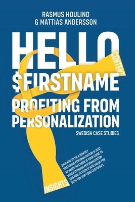 Hello $FirstName - Swedish Case Studies Paperback Omnichannel Institute