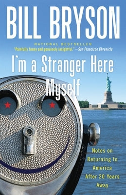 I'm a Stranger Here Myself: Notes on Returning to America After 20 Years Away Paperback Crown Publishing Group (NY)