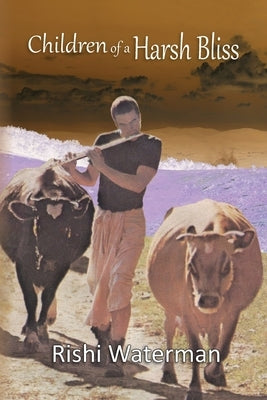 Children of a Harsh Bliss Paperback Palmetto Publishing