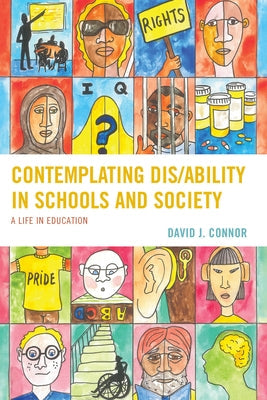 Contemplating Dis/Ability in Schools and Society: A Life in Education Paperback Lexington Books