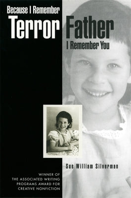 Because I Remember Terror, Father, I Remember You Paperback University of Georgia Press
