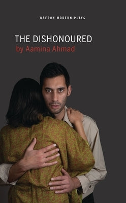 Dishonoured Paperback Bloomsbury Publishing PLC