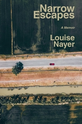 Narrow Escapes: A Memoir Paperback Spuyten Duyvil