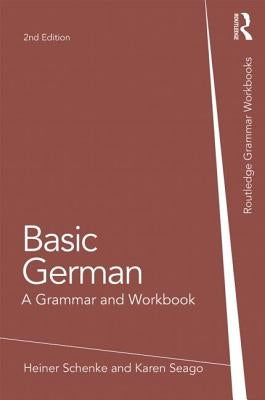 Basic German: A Grammar and Workbook Paperback Routledge