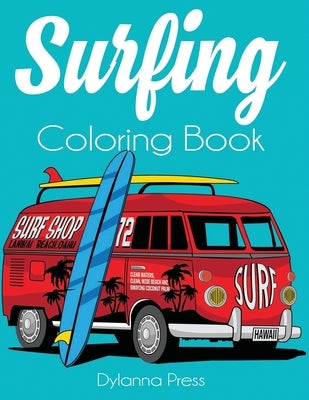 Surfing Coloring Book Paperback Dylanna Publishing, Inc.