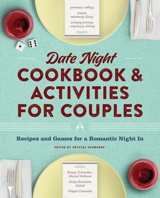 Date Night Cookbook and Activities for Couples: Recipes and Games for a Romantic Night in Paperback Callisto