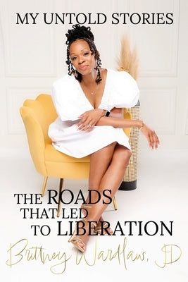 My Untold Stories: The Roads that Led to Liberation Paperback B. Dubb Unplugged