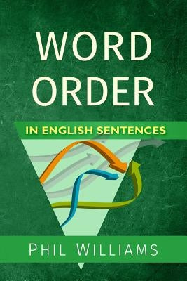 Word Order in English Sentences Paperback Rumian Publishing