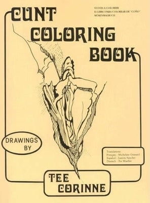 Cunt Coloring Book Paperback Last Gasp