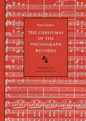 The Christmas of the Phonograph Records: A Recollection Paperback Bison Books