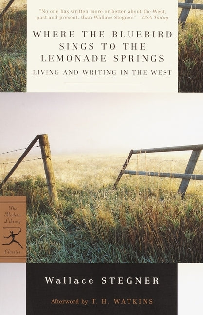 Where the Bluebird Sings to the Lemonade Springs: Living and Writing in the West Paperback Random House Publishing Group