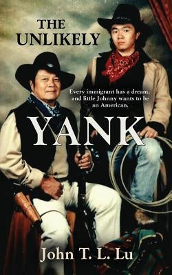 The Unlikely Yank Paperback Booklocker.com