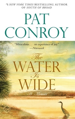 The Water Is Wide: A Memoir Paperback Random House Publishing Group