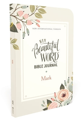 Niv, Beautiful Word Bible Journal, Mark, Paperback, Comfort Print Bible Zondervan